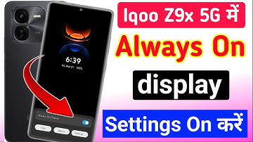 Iqoo z9x 5g always on display/ iqoo z9x 5g always on display setting kaise kare