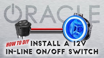 ORACLE Lights - How To DIY Install a 12V On/Off Switch