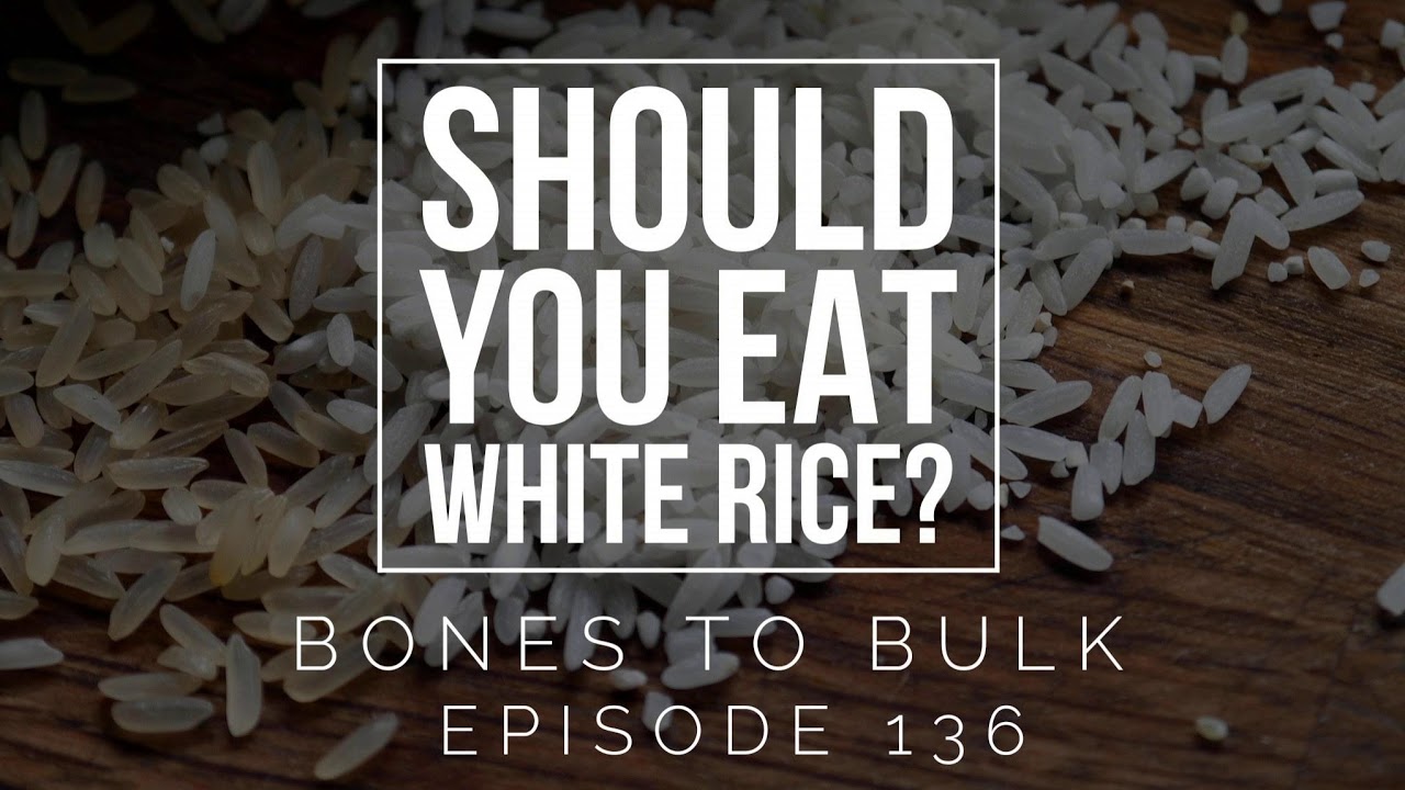 Should You Eat White Rice? YouTube