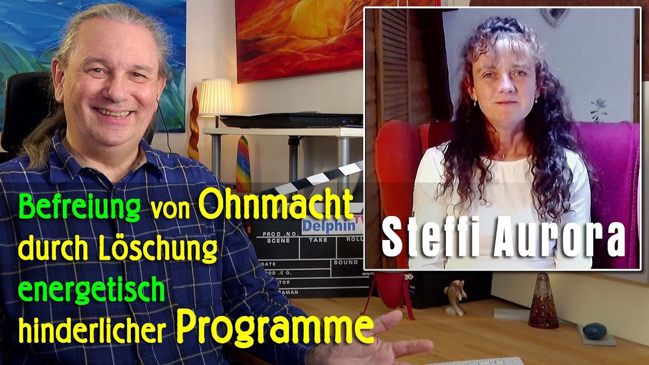 Befreiung von Ohnmacht durch Löschung energetisch hinderlicher Programme | Steffi Aurora