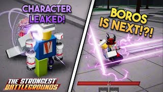 [NEWS] MYSTERY CHARACTER LEAKED! (BOROS MOVESET) | The Strongest Battlegrounds
