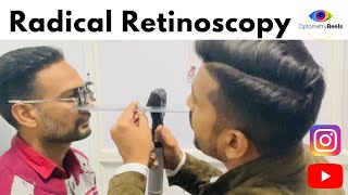 How to do Radical Retinoscopy? || Perform retinoscopy even in dull reflex || Challenging Retinoscopy