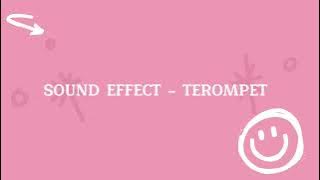 SOUND EFFECT / BACKSOUND - TEROMPET