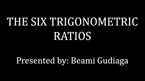 UNIT 9 lesson 1: The Six Trigonometric Ratios | Via Gudiaga