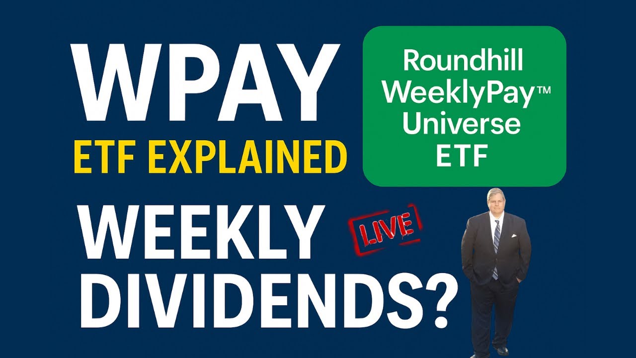 🔴[LIVE] Hottest Weekly New ETFs: the Roundhill WeeklyPay™ Universe ETF ...