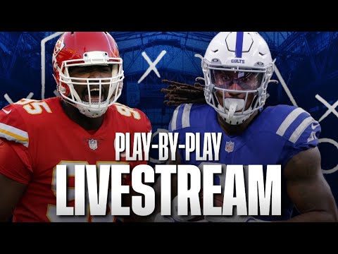 Kansas City Chiefs vs. Indianapolis Colts LIVE Play by Play reaction