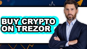 How to Buy Crypto on Trezor - Full Guide
