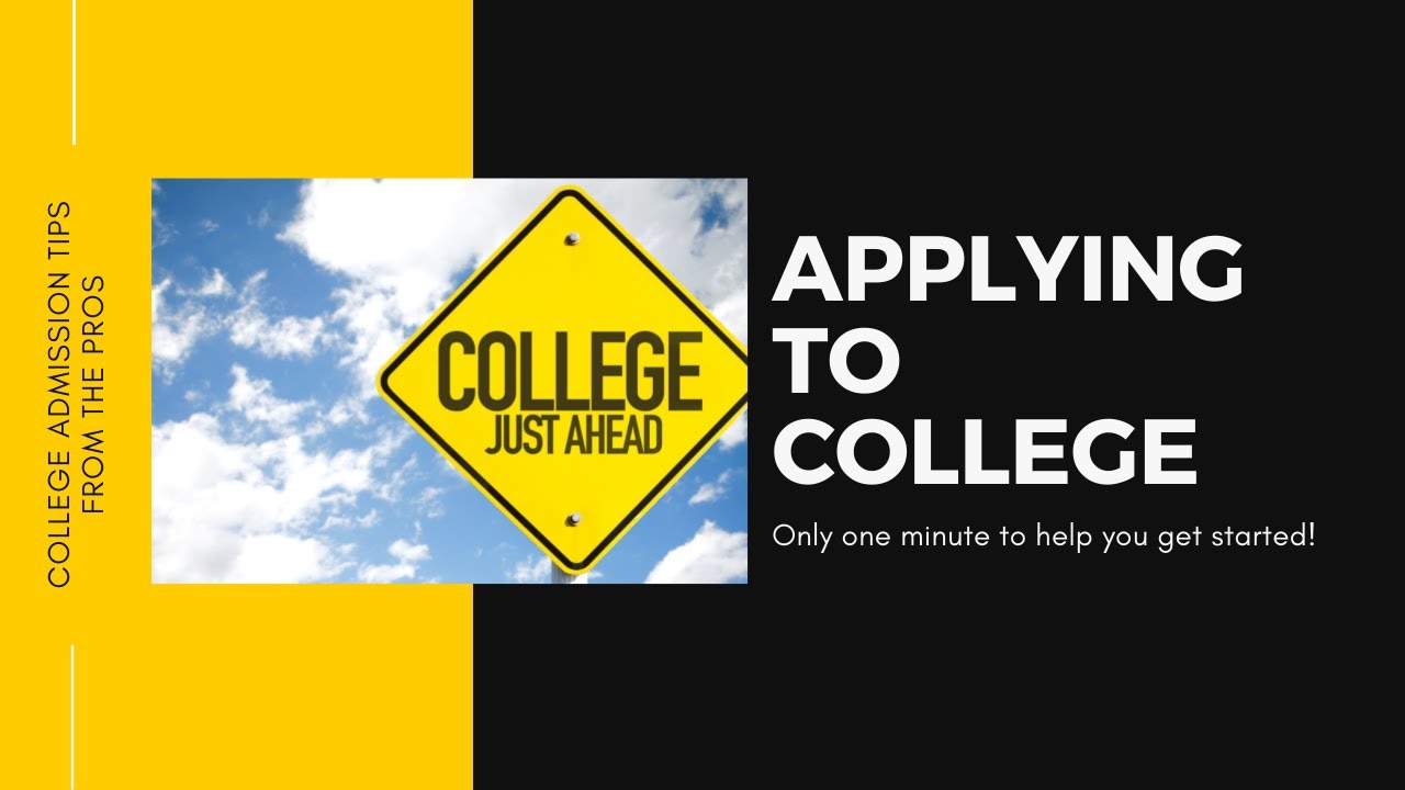 College Admission Tips from the Pros: Applying to College - YouTube
