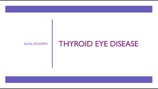 Thyroid Eye Disease | Assessment, Activity, Severity & Management