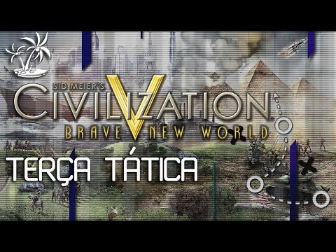 CIVILIZATION V #01- COMEÇANDO - [TERÇA TÁTICA]