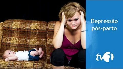 Porque algumas mulheres entram em depressão depois do parto?