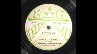 Al Cdanbell U0026 Ranking Trevor  Have A Little Love