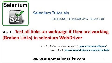 Selenium Video 21 - Test All Links On Webpage (broken Links) In Selenium Webdriver