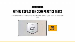 Full GitHub Copilot (GH-300) Practice Tests | 30 Questions & Answers Update