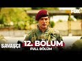 Savaşçı 12. Bölüm