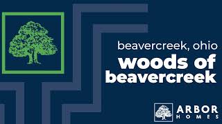 Woods of Beavercreek | Arbor Homes for Sale in Beavercreek, OH
