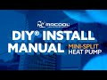 How to Install a MRCOOL® DIY® System