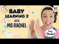 Baby learning with ms rachel  baby songs speech sign language for babies  babys