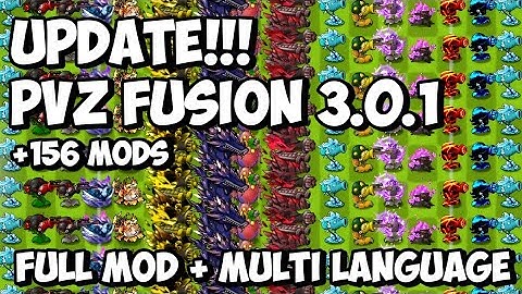 UPDATE!!! PVZ FUSION 3.0.1 MULTI LANGUAGE + FULL MOD ADD-ON - Plants Vs Zombies Fusion