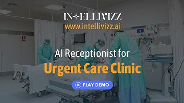 AI Receptionist for Urgent Care Clinic Demo - Intellivizz AI