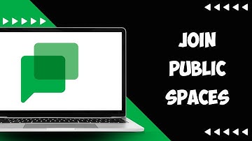 How to Join Public Spaces in Google Chat (Best Method)