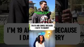 I'm 19 and single because I date to marry #shorts