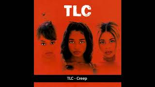 HQ Audio. TLC - Creep