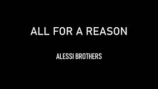 ALL FOR A REASON - ALESSI BROTHERS (KARAOKE)