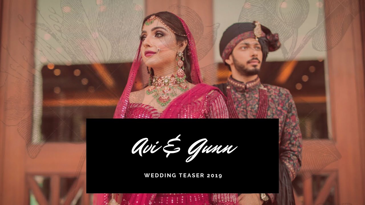 Avi & Gunn | Best Cinematic Wedding Teaser | Ludhiana Wedding 2019