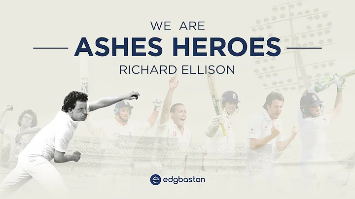 Ashes Heroes - Richard Ellison - Edgbaston, 1985