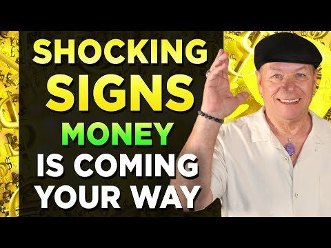 10 Shocking Signs Money Is Coming Your Way