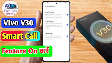 how to smart call in vivo v30 | vivo v30 smart call setting kaise kare