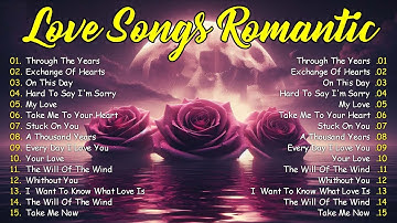 Romantic Love Songs 80’s 90’s--Greatest Romantic Hits Full Album Collection💖Timeless Love Playlist