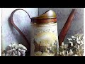 Vintage watering can 🖌️tutorial