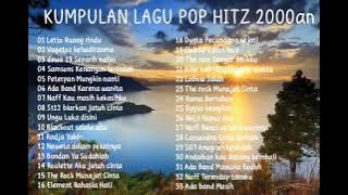 Kumpulan Lagu Pop Hits 2000an-Nostalgia lagu 2000an-Koleksi lagu terbaik