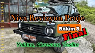 Lada Niva Full Revizyon (BÖLÜM 3 Toplama - Yalıtım - Teslimat) #bakım #ladaniva