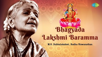 Bhagyada Lakshmi Baramma | M.S. Subbulakshmi | Lakshmi Devi | Devotional Song | | Carnatic Music