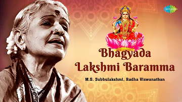 Bhagyada Lakshmi Baramma | M.S. Subbulakshmi | Lakshmi Devi | Devotional Song | | Carnatic Music