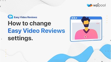 How to change Easy Video Reviews settings | WordPress Video Review Plugin | Video Testimonial Plugin