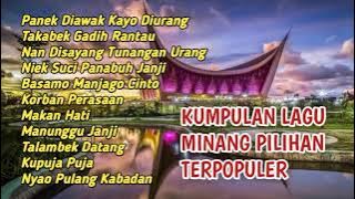 Lagu Minang Terbaik populer || Panek diawak kayo diurang