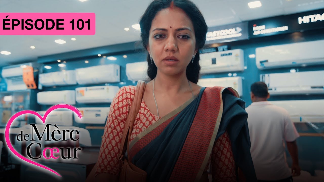 Mère de coeur : Un amour secret - Ep 101 - Série bollywood doublée en français