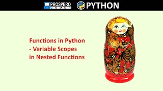 Functions In Python - Variable Scopes In Nested Functions
