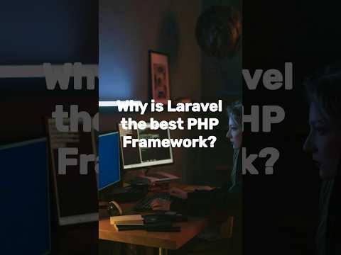 Why is Laravel