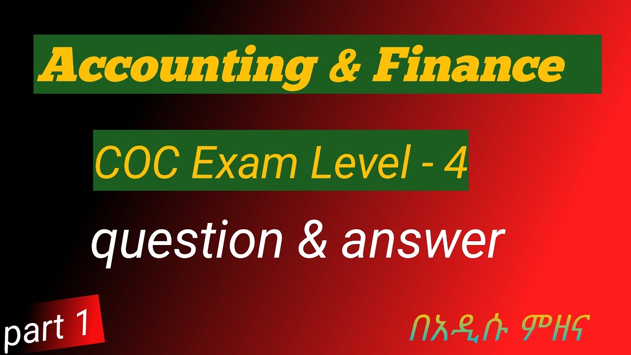 Accounting and finance COC level 4 questions with answers part 1 /#accounting 