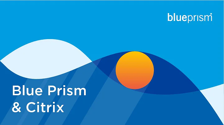 Simplifying Citrix Automations with Blue Prism