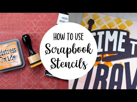 How to Use Scrapbook Stencils 