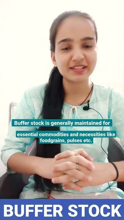 what-is-buffer-stock-1-minute-economics-by-bharti-rupani-youtube
