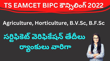 TS EAMCET BIPC Counselling 2022 Agriculture certificate verification dates rank wise update