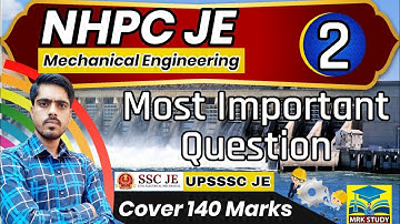 NHPC JE Mechanical Question|| UPSSSC JE | SSC JE| PSU||NHPC JE PREVIOUS YEAR PAPER||MRK STUDY
