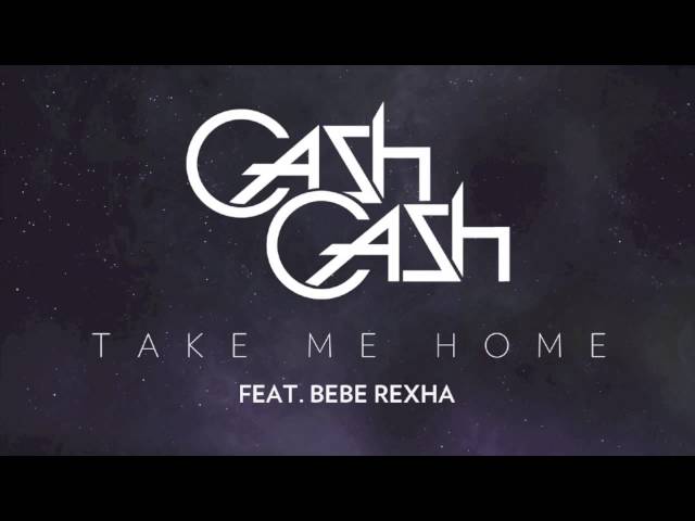 Cash Cash - Take Me Home Feat. Bebe Rexha (Radio Edit) class=